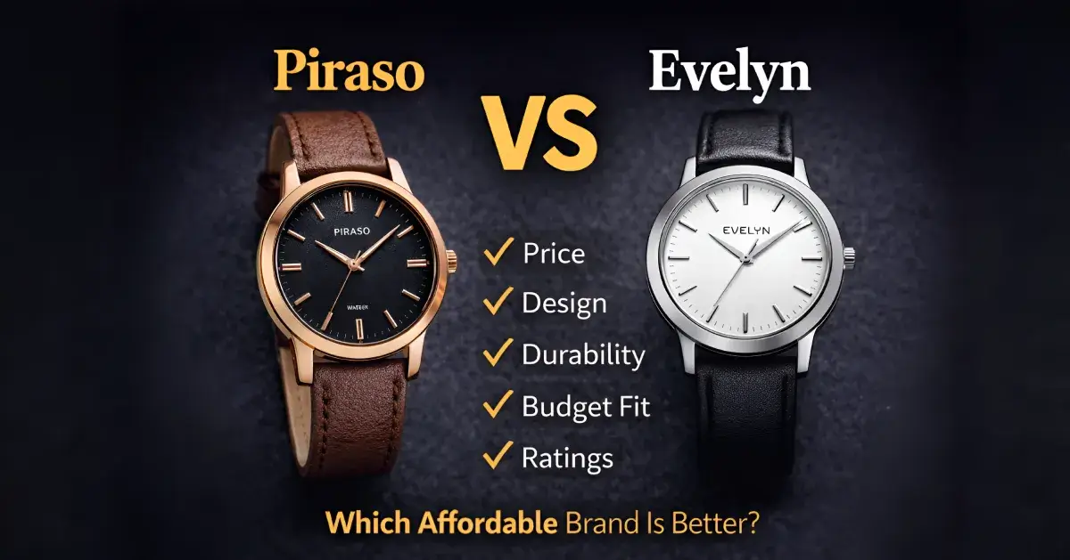 Piraso vs Evelyn Watches
